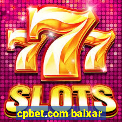 cpbet.com baixar